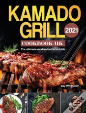 Capa do artigo Kamado Grill Cookbook Uk 2021