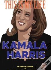 Kamala Harris-This Is My Life