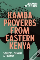 Kamba Proverbs From Eastern Kenya