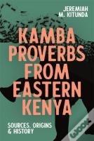 Kamba Proverbs From Eastern Kenya