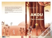 Kamhisbai Akou Et L'Arc Magique
