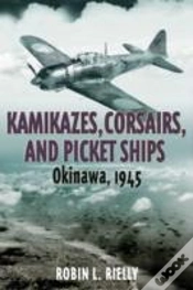 Capa do artigo Kamikazes Corsairs Picket Ships