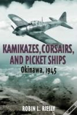 Capa do artigo Kamikazes Corsairs Picket Ships