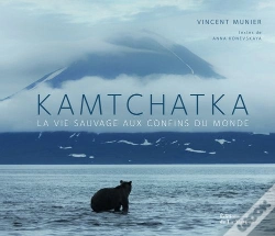 Capa do artigo Kamtchatka ; La Vie Sauvage Aux Confins Du Monde