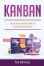 Kanban: Step By Step Guide To Learning K - Preview