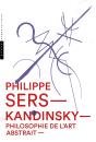 Kandinsky ; Philosophe De L'Art Abstrait - Preview