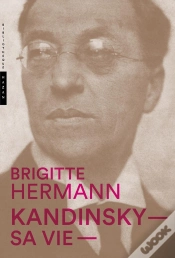 Capa do artigo Kandinsky, Sa Vie
