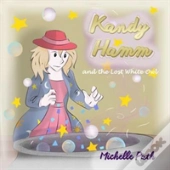 Kandy Hamm And The Lost White Owl