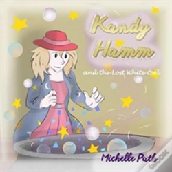 Capa do artigo Kandy Hamm And The Lost White Owl