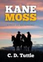 Kane Moss: A Tale Of Reckoning - Preview