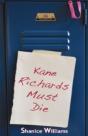 Kane Richards Must Die - Preview