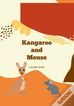 Kangaroo And Mouse