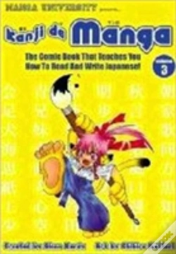 Capa do artigo Kanji De Manga Volume 3: The Comic Book That Teaches You How To Read And Write Japanese!