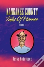 Capa do artigo Kankakee County Tales Of Horror Volume 1