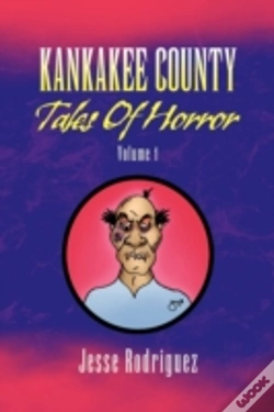 Capa do artigo Kankakee County Tales Of Horror Volume 1