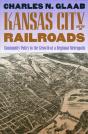 Kansas City And The Railroads - Preview