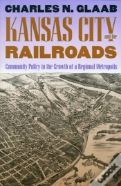 Capa do artigo Kansas City And The Railroads
