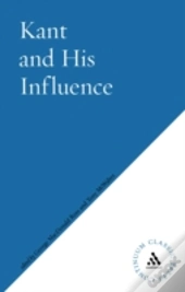 Kant And His Influence
