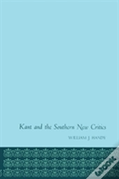 Kant And The Southern New Critics