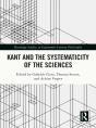 Kant And The Systematicity Of The Sciences - Preview