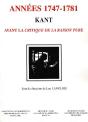 Kant ; Années 1747-1781 ; Avant La Critique De La Raison Pure - Preview