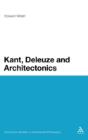 Kant, Deleuze And Architectonics - Preview
