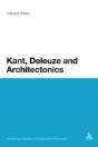 Kant, Deleuze And Architectonics - Preview