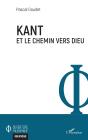 Kant Et Le Chemin Vers Dieu - Preview
