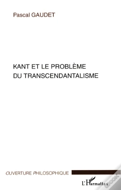 Capa do artigo Kant Et Le Probleme Du Transcendantalisme