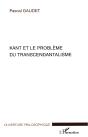 Kant Et Le Probleme Du Transcendantalisme - Preview