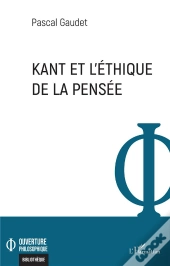 Kant Et L'Ethique De La Pensee