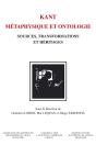Kant. Métaphysique Et Ontologie : Sources, Transformations Et Héritages - Preview