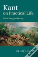 Kant On Practical Life