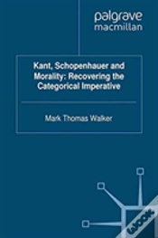 Capa do artigo Kant, Schopenhauer And Morality: Recovering The Categorical Imperative