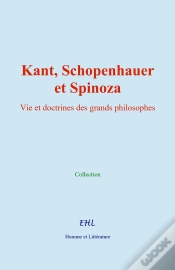 Capa do artigo Kant, Schopenhauer, Et Spinoza : Vie Et Doctrines Des Grands Philosophes