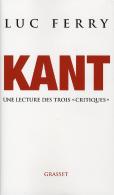 Kant ; Une Lecture Des Trois Critiques