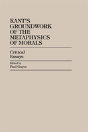 Kant'S Groundwork Of The Metaphysics Of Morals - Preview