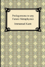 Kant'S Prolegomena To Any Future Metaphysics - Preview