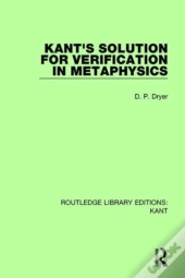 Kant'S Solution For Verification In Metaphysics
