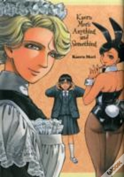 Capa do artigo Kaoru Mori: Anything And Something