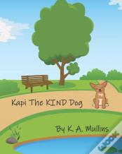 Kapi The Kind Dog