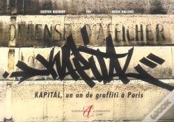 Capa do artigo Kapital ; Un An De Graffiti A Paris