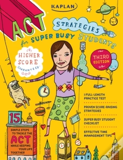 Capa do artigo Kaplan Act Strategies For Super Busy Students