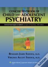Kaplan And Sadock'S Concise Textbook Of Child And Adolescent Psychiatry