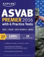 Kaplan Asvab Premier 2016 With 6 Practice Tests - Preview