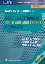 Kaplan & Sadockâ€™S Concise Textbook Of Child And Adolescent Psychiatry