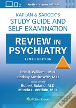 Kaplan & Sadockâ€™S Study Guide And Self-Examination Review In Psychiatry: Print + Ebook With Multimedia