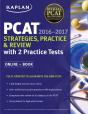 Kaplan Pcat 2016-2017 Strategies, Practice, And Review With 2 Practice Tests - Preview
