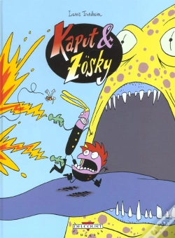 Capa do artigo Kaput Et Zosky Tome 1 ; Les Zigouilleurs De L'Infini