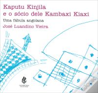 Kaputu Kinjila e o Sócio dele Kambaxi Kiaxi